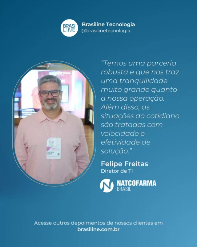 A NatcoFarma Brasil encontrou na Brasiline um parceiro estratégico para fortalecer sua operação, contando com mais agilidade no atendimento, eficiência na resolução de demandas e a tranquilidade de ter especialistas dedicados à segurança e continuidade do negócio.O depoimento do Felipe Freitas, Diretor de TI da farmacêutica, reforça o compromisso que temos em entregar soluções que geram resultados reais para nossos clientes.🔗 Conheça a história completa e descubra como a Brasiline contribuiu para essa transformação.https://zurl.co/NUspm #Brasiline #CaseDeSucesso #farmacêutica #Natcofarma #TransformaçãoDigital